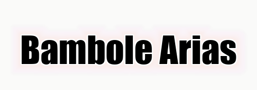 Bambole Arias